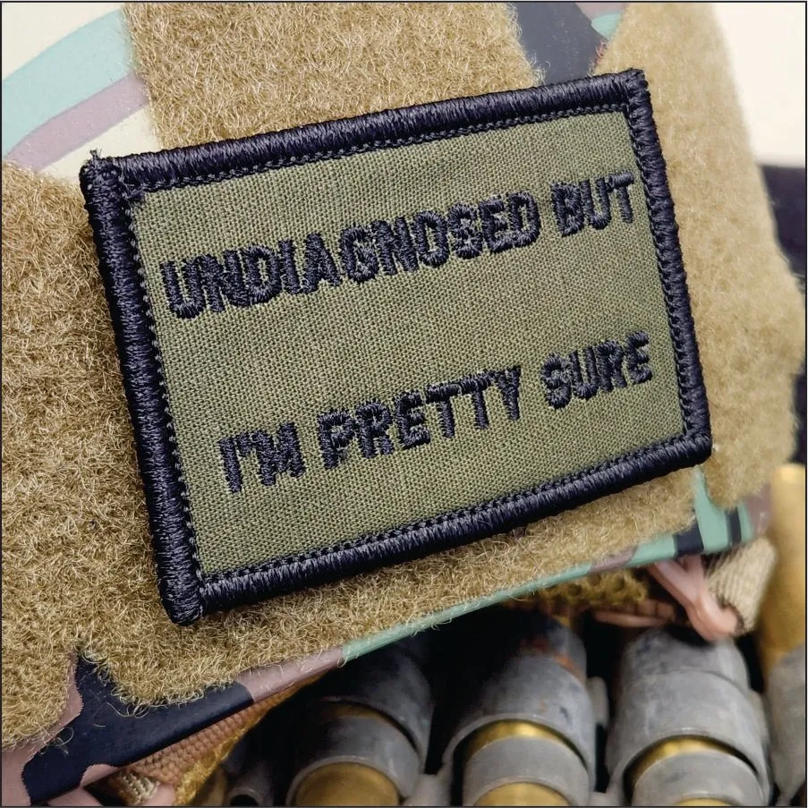 As Seen on Socials - "Undiagnosed But I'm Pretty Sure" - 2x3 Patch - Olive Drab w/black